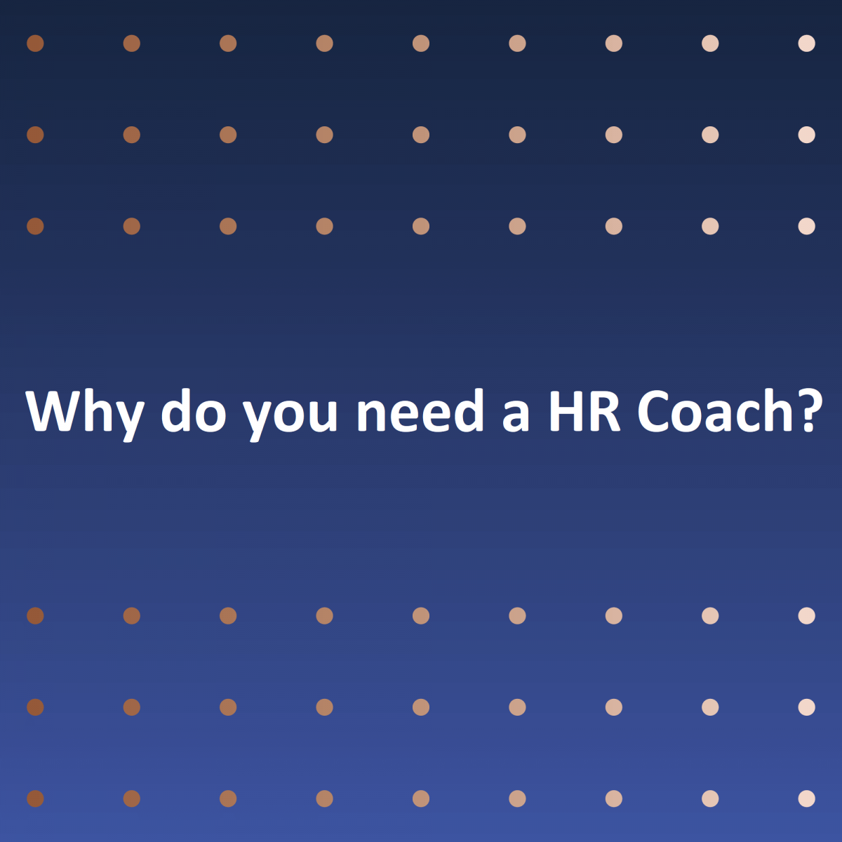 Why do you and your business need a HR coach/mentor?